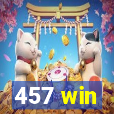 457 win